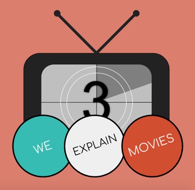 We Explain Movies