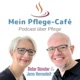 Mein Pflege-Café - Podcast