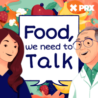 Food, We Need To Talk podcast