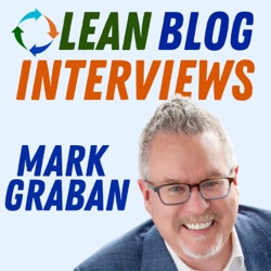 500 Episodes and Growing: The History and Evolution of the Lean Blog Podcast