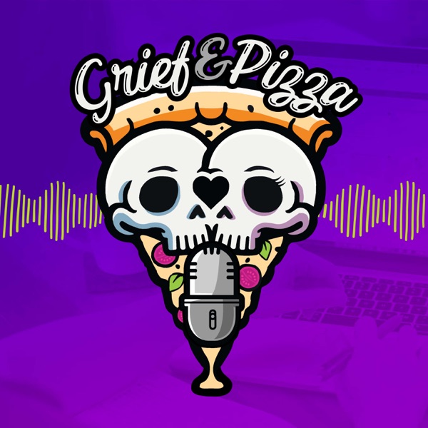 Grief & Pizza Image