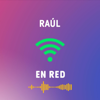 Raúl en Red - Raúl Macias