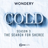 The Search For Sheree | Talking Cold: When Obscene Calls Escalate