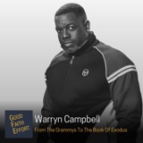 Warryn Campbell - From The Grammys To The Book Of Exodus Ep. 79
