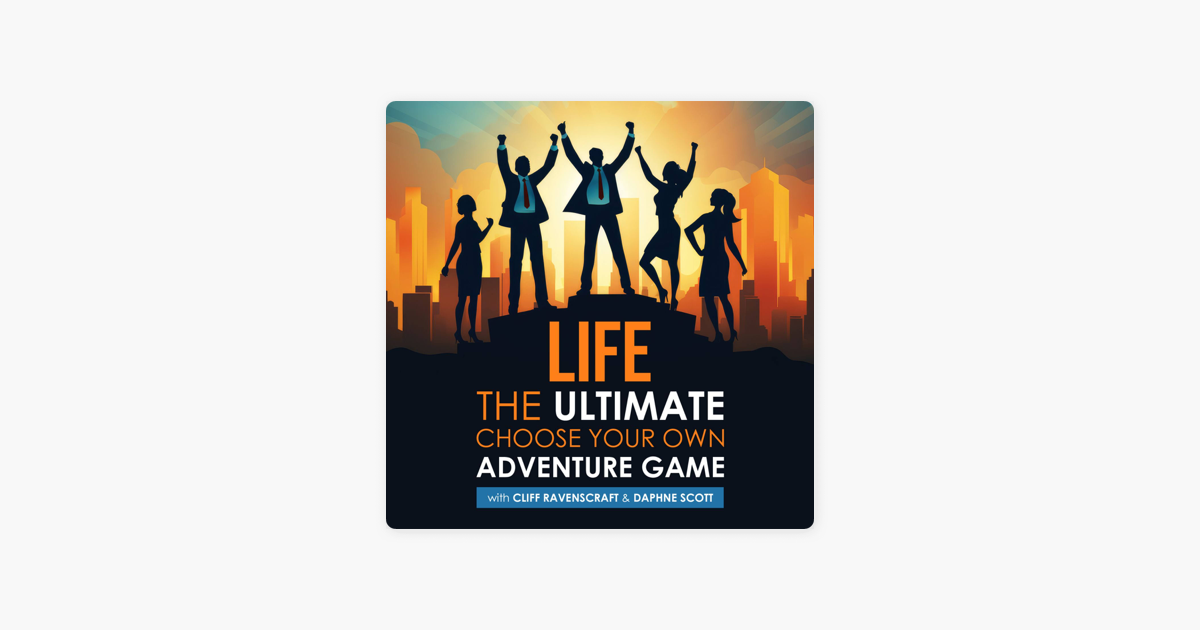 ‎life The Ultimate Choose Your Own Adventure Game On Apple Podcasts 0523