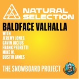 Natural Selection • Baldface Valhalla with special guest Jeremy Jones