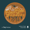 Girls Gone Gravel podcast - Girls Gone Gravel
