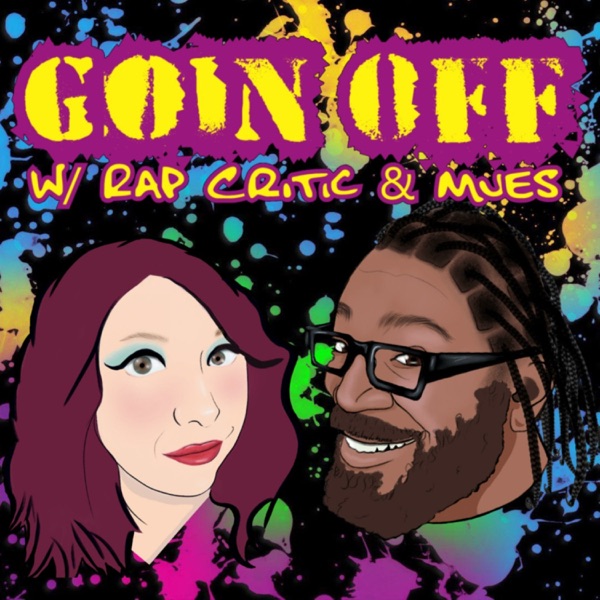 Goin Off Podcast