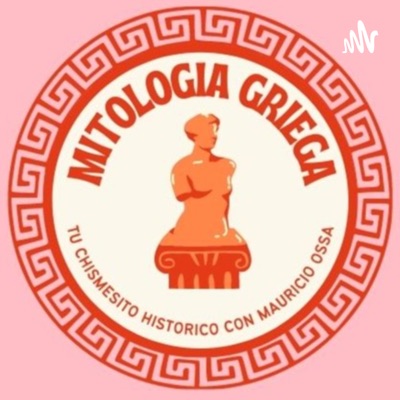 Mitología Griega:Mauricio Ossa
