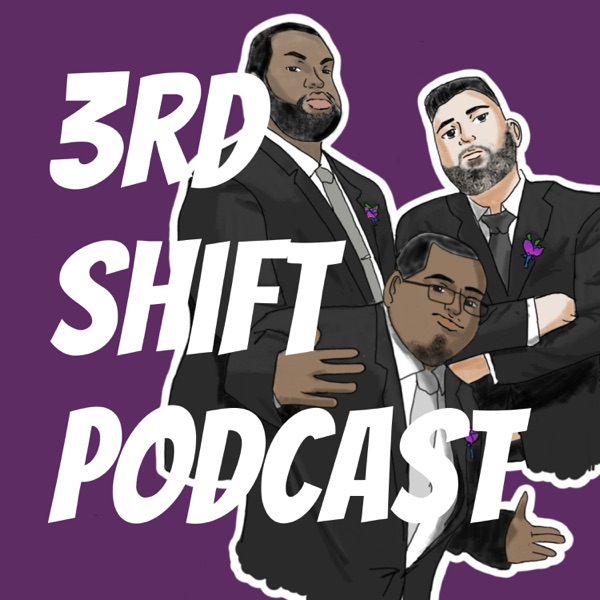 3rd Shift Podcast