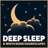 Deep Sleep & White Noise Soundscapes - Deep Sleep & White Noise Soundscapes