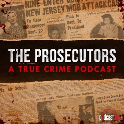 The Prosecutors:PodcastOne