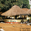 Tukul Story - A Travel Podcast - tukulstory