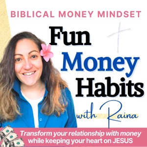 Fun Money Habits - Christian Money Mindset
