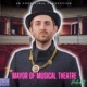 The Mayor of Musical Theatre