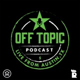 Blizz Ends Off Topic - #386 podcast episode