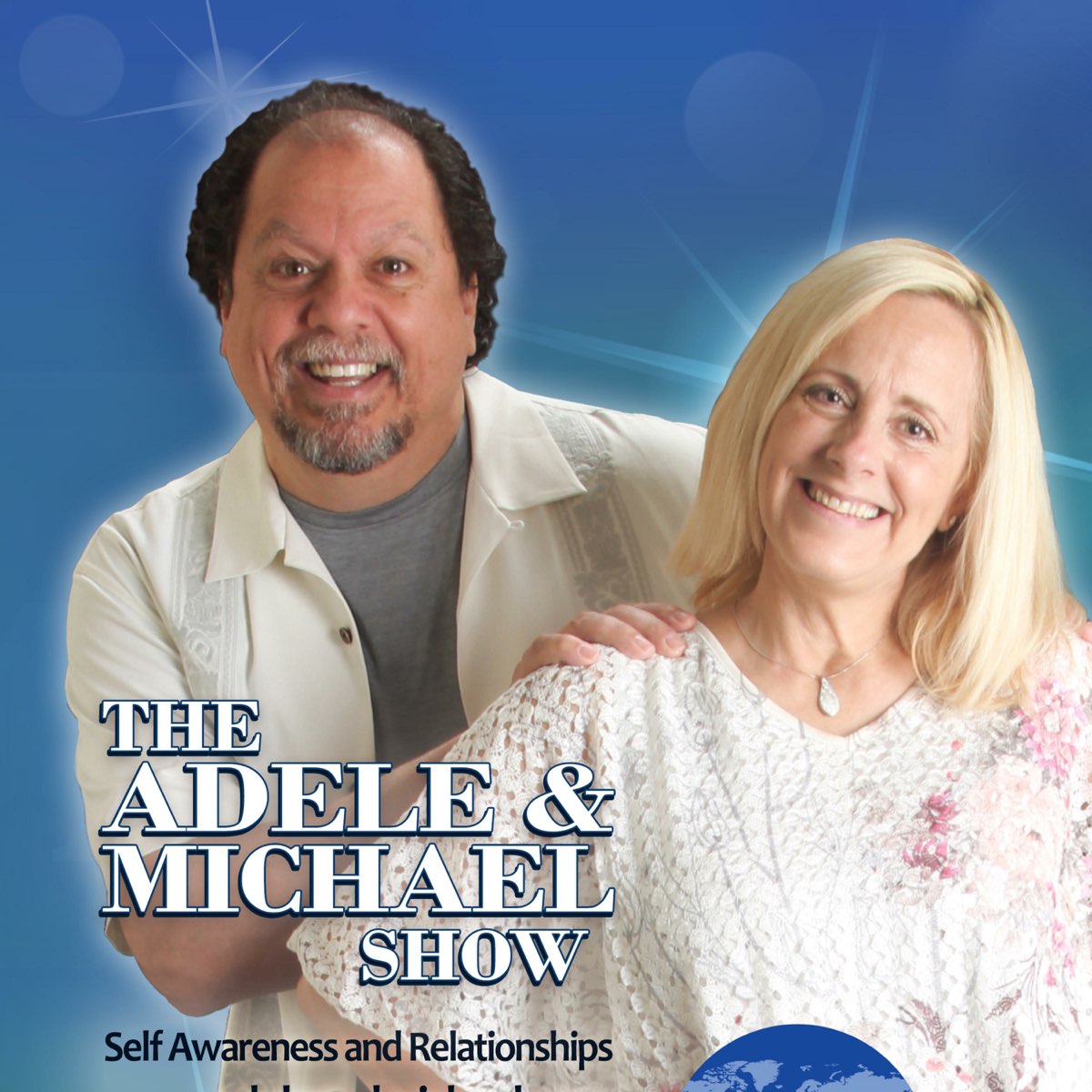 《the Adele And Michael Show Self Awareness And Relationships》podcast