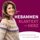 Hebammen-Klartext mit Herz