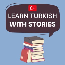 Merhaba, Let's Meet First! Welcome to Learn Turkish With Stories