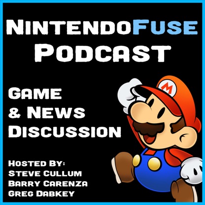 NintendoFuse Podcast