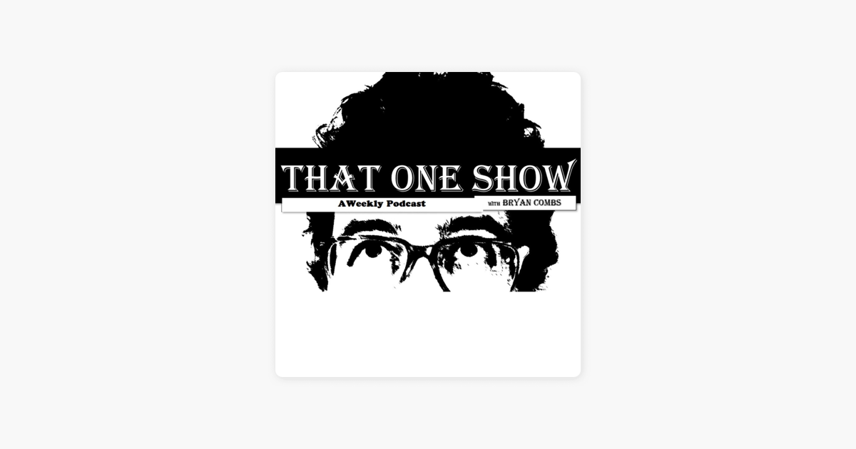 that-one-show-with-bryan-combs-songs-about-dogs-on-apple-podcasts