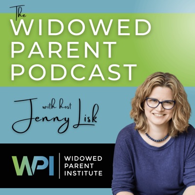 The Widowed Parent Podcast