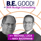 Michael Luca & Max Bazerman - Experimentation In The New Age