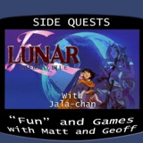 Side Quests Episode 263: Lunar: Eternal Blue with Jala-chan