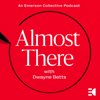 Almost There - Emerson Collective