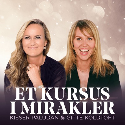 Et kursus i mirakler:Kisser Paludan og Gitte Koldtoft