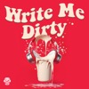 Write Me Dirty