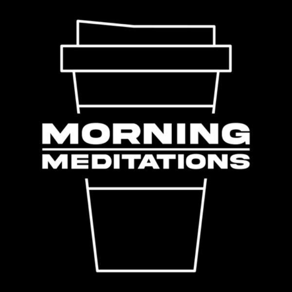 Morning Meditations