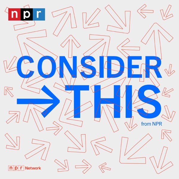 Consider This from NPR banner image
