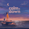 Calm it Down - Chad Lawson