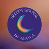 Sleepy Sounds - Alayla's Sleep Studio