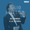 Julio Iglesias, del hombre a la leyenda - ¡HOLA!