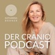 DER CRANIO PODCAST mit Katharina Bähner