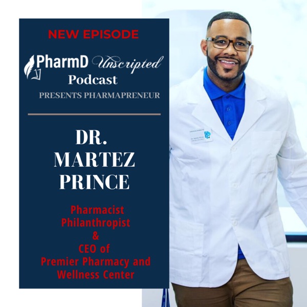18. Pharmapreneur: Dr. Martez Prince photo