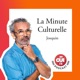 La minute culturelle