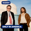 ONLY IN AMERICA - Radio4