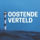 Oostende Verteld 