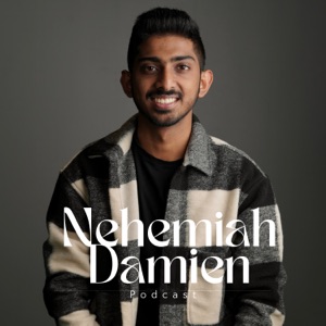 Nehemiah Damien Podcast