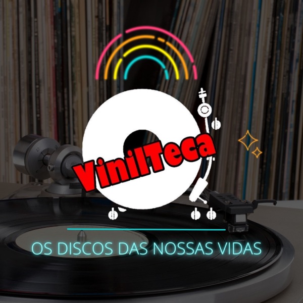 Vinilteca: os discos das nossas vidas