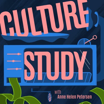 Culture Study Podcast:Anne Helen Petersen