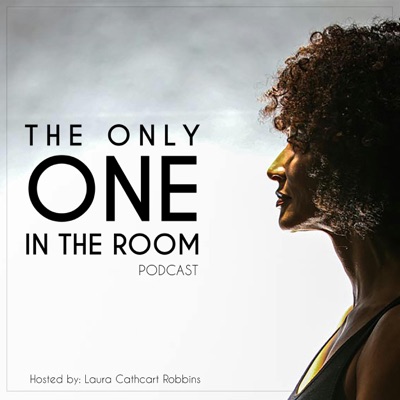 Only One In The Room:Laura Cathcart Robbins