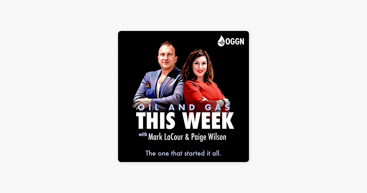 ‎Oil and Gas This Week on Apple Podcasts