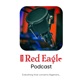 Our Red Eagle Podcast