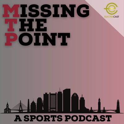 Missing the Point - A Sports Podcast