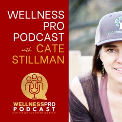 Transforming Wellness Careers: Soul Work Insights with Betsy Rippentrop and Kate Moreland