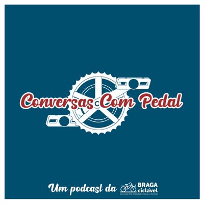 Conversas com Pedal:Braga Ciclavel